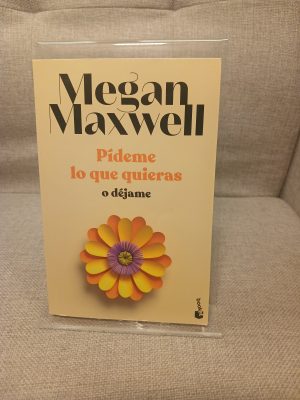 Pideme lo que quieras o déjame: SERIE PIDEME LO QUE QUIERAS 3