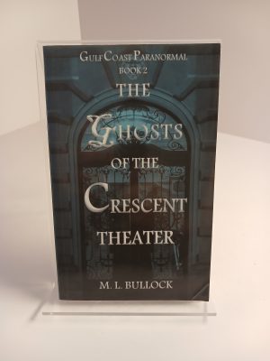 The Ghosts of the Crescent Theater