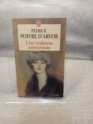 Une trahison amoureuse roman