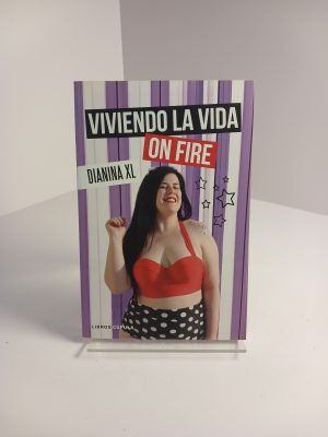 Viviendo la vida on fire