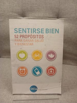 Sentirse bien 52 propósitos para ganar salud y bienestar