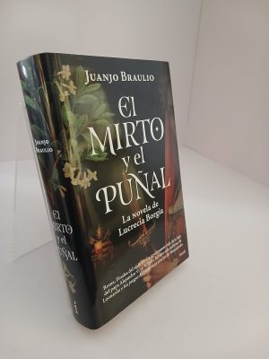 El mirto y el puñal: La novela de Lucrecia Borgia