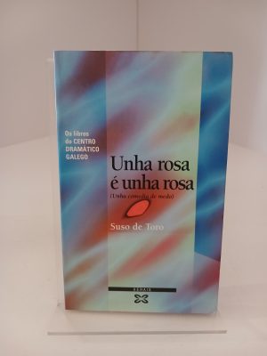 Unha rosa é unha rosa (unha comedia de medo)