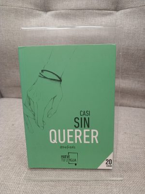 Casi sin querer