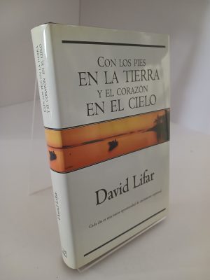 Con los pies en la tierra y el corazón en el cielo