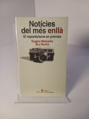 Notíces del més enllà. El reporterisme en premsa