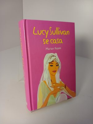 Lucy Sullivan se casa