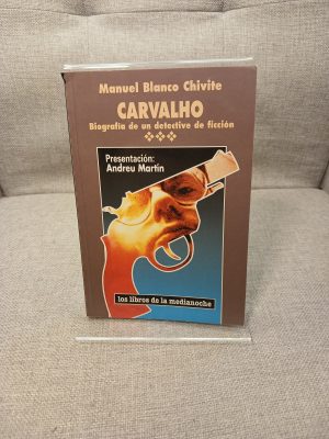 Carvalho Biografía de un Detective de Ficción