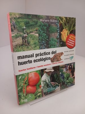 Manual práctico del huerto ecológico