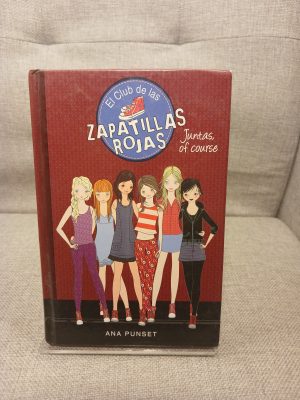 Juntas, of course (Serie El Club de las Zapatillas Rojas 8)