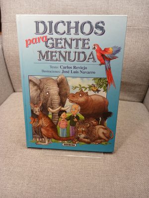 Dichos para gente menuda