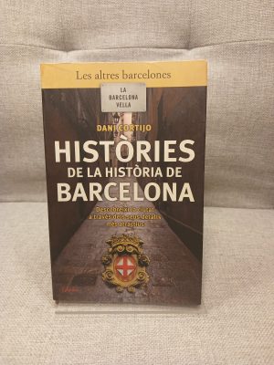 Històries de la història de Barcelona