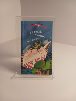 Trazos, trozos e retrincos