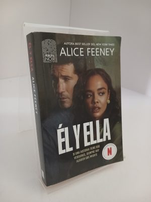 Él y ella: La novela en la que se basa la serie estrella de Netflix, protagonizada por Tessa Thompson y Jon Bernthal y producida por Jessica Chastain (Spanish Edition)