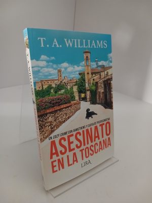 Asesinato en la Toscana: Un cozy crime con Armstrong y Oscar de protagonistas