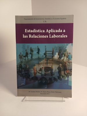 Estadística aplicada a las relaciones laborales