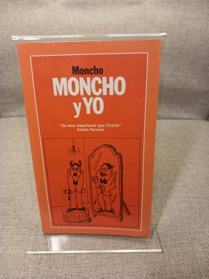 Moncho y yo