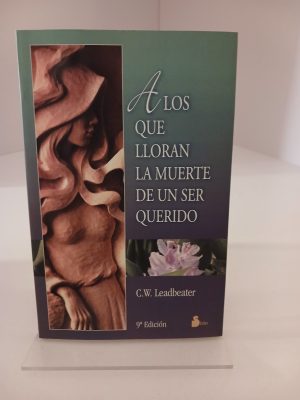 Portada de A los que lloran la muerte de un ser querido
