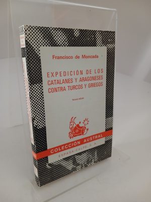 Expedici�n de los catalanes y aragoneses contra tu
