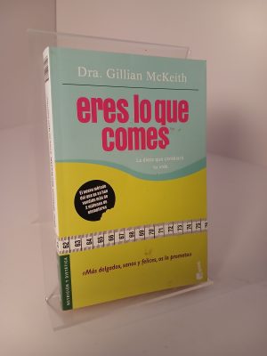 Eres lo que comes: la dieta que cambiará tu vida