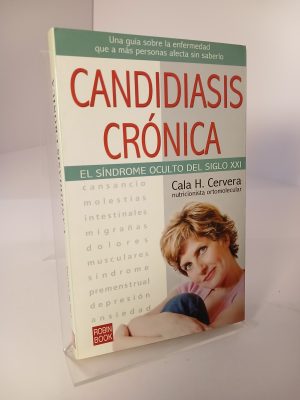 Candidiasis crónica: El síndrome oculto del siglo XXI