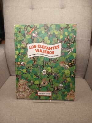 Los elefantes viajeros: un viaje para buscar y encontrar por todo el mundo