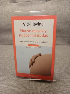 Nueve meses y nueve mil dudas