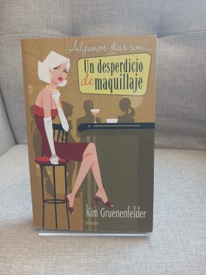 Un Desperdicio de Maquillaje