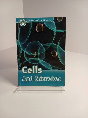 Oxford Read and Discover: Level 6: Cells and Microbes