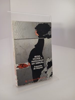 Sexo, mujer y natalidad en España