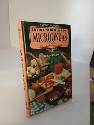 Cocina sencilla con microondas 155 recetas de la cocina tradicional española