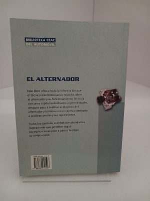 Alternador, El - Sistema de Carga y Regulacion (Spanish Edition)