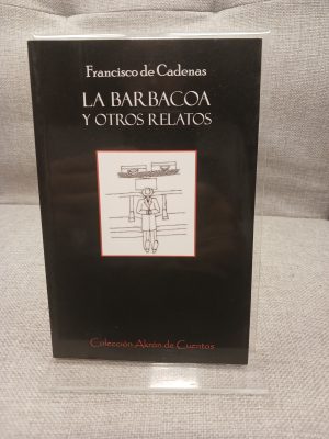 La barbacoa y otros relatos