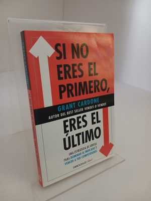 Si no eres el primero, eres el último