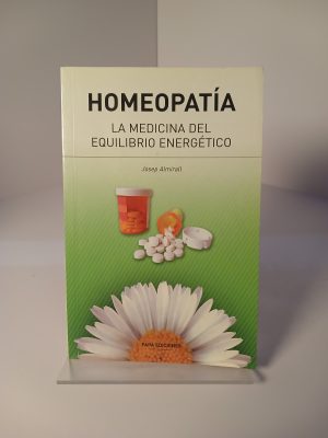 Homeopatía la medicina del equilibrio energético