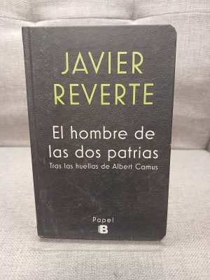 El hombre de las dos patrias tras las huellas de Albert Camus