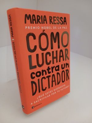 Portada de Cómo luchar contra un dictador: ¿qué estás dispuesto a sacrificar por tu futuro?