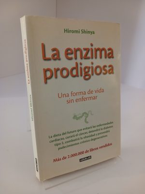 Portada de La enzima prodigiosa : una forma de vida sin enfermar