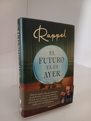 El futuro ya es ayer