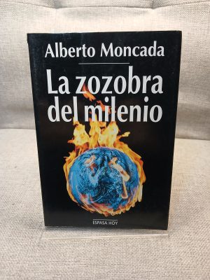 La zozobra del milenio