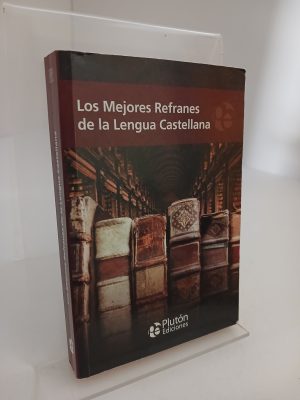 Portada de Los Mejores refranes de la lengua castellana