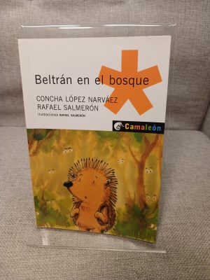 Beltrán en el bosque