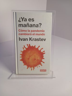 ¿Ya es mañana? Cómo la pandemia cambiará el mundo