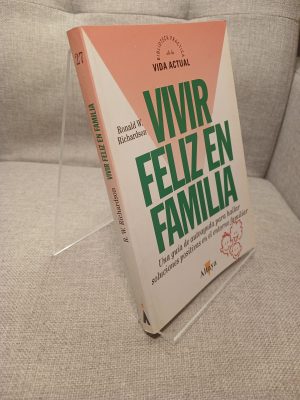 Vivir felizmente en familia