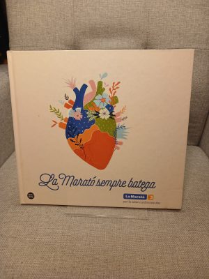 La Marató sempre batega : El llibre de la Marató 2022