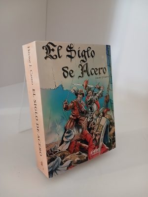 El siglo de acero