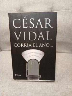 Corría el año-- los mejores editoriales de La Linterna