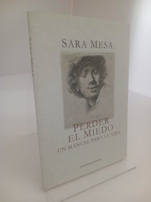 Perder el miedo: un manual para la vida