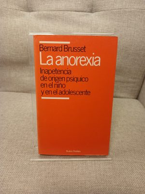 La anorexia inapetencia de origen psíquico en el niño y en el adolescente