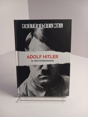 Hitler el odio exterminador